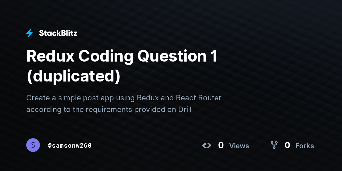 Redux Coding Question 1 (duplicated) - StackBlitz