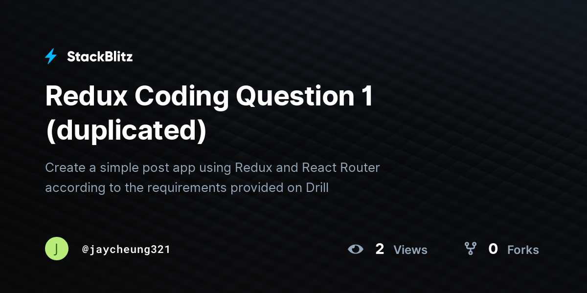 Redux Coding Question 1 (duplicated) - StackBlitz