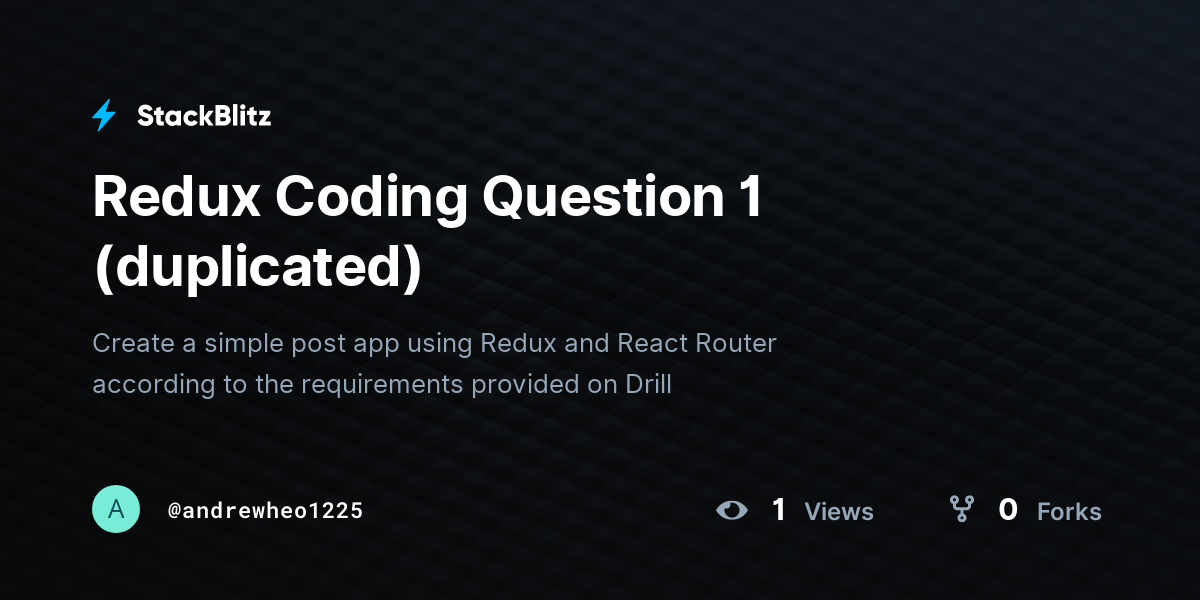 Redux Coding Question 1 (duplicated) - StackBlitz