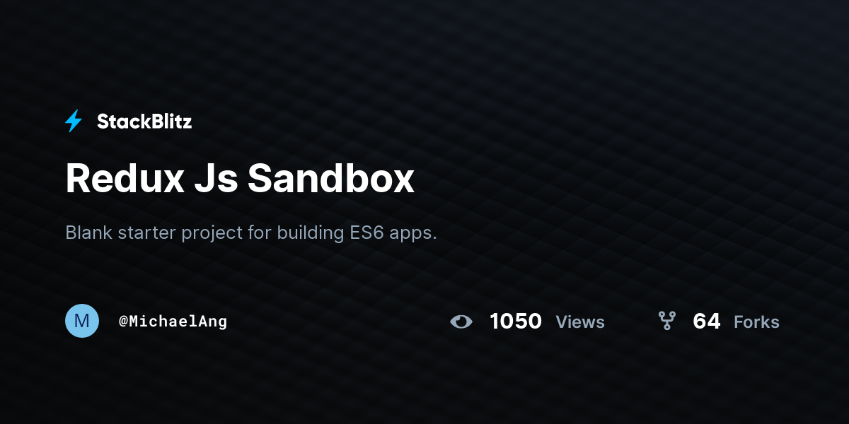 Redux Js Sandbox - StackBlitz
