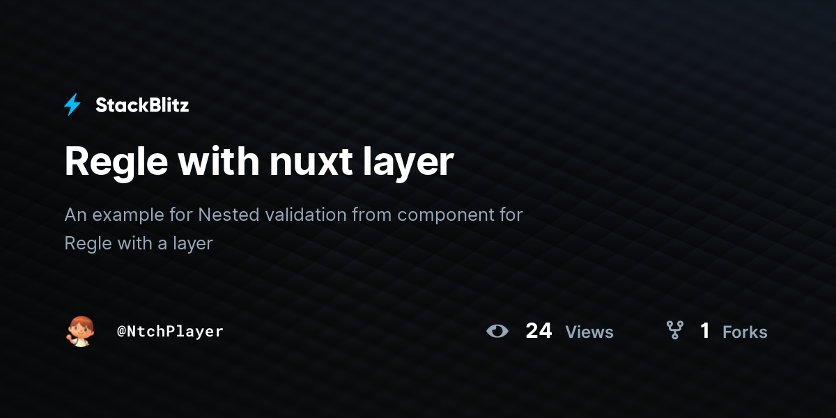 Regle with nuxt layer - StackBlitz