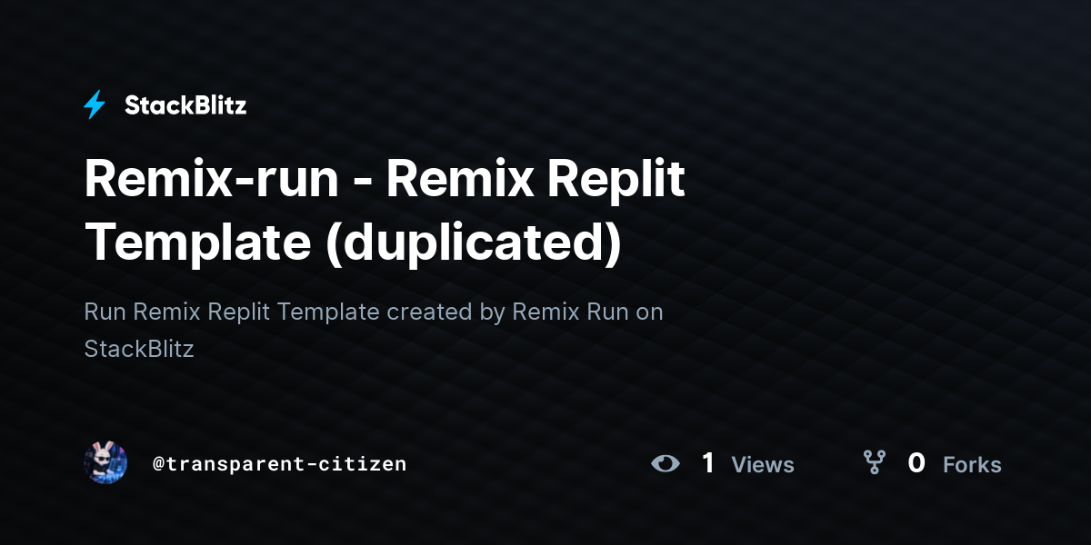 Remix-run - Remix Replit Template (duplicated) - StackBlitz