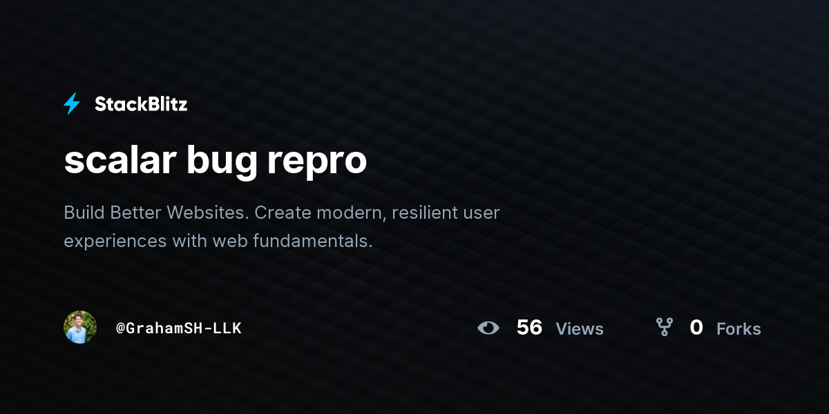scalar bug repro - StackBlitz