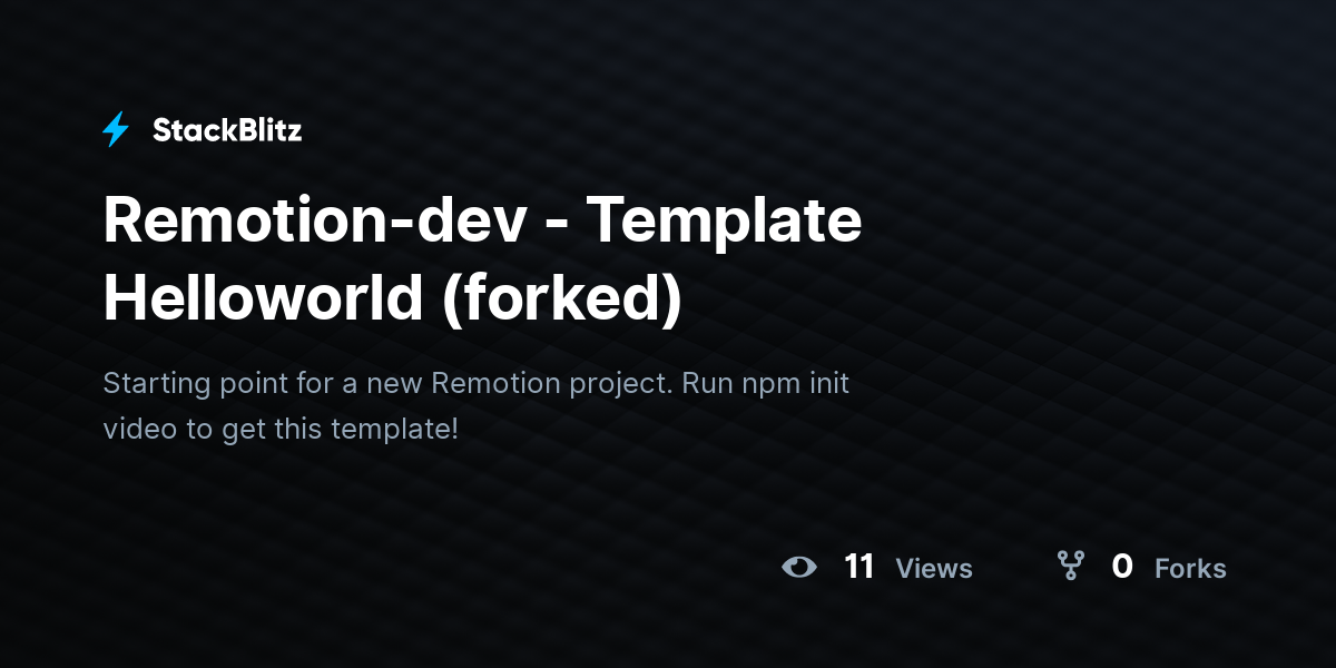 Remotion-dev - Template Helloworld (forked) - StackBlitz