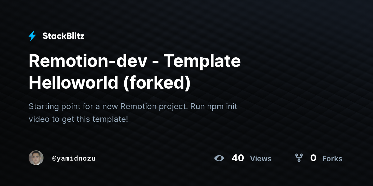 Remotion-dev - Template Helloworld (forked) - StackBlitz