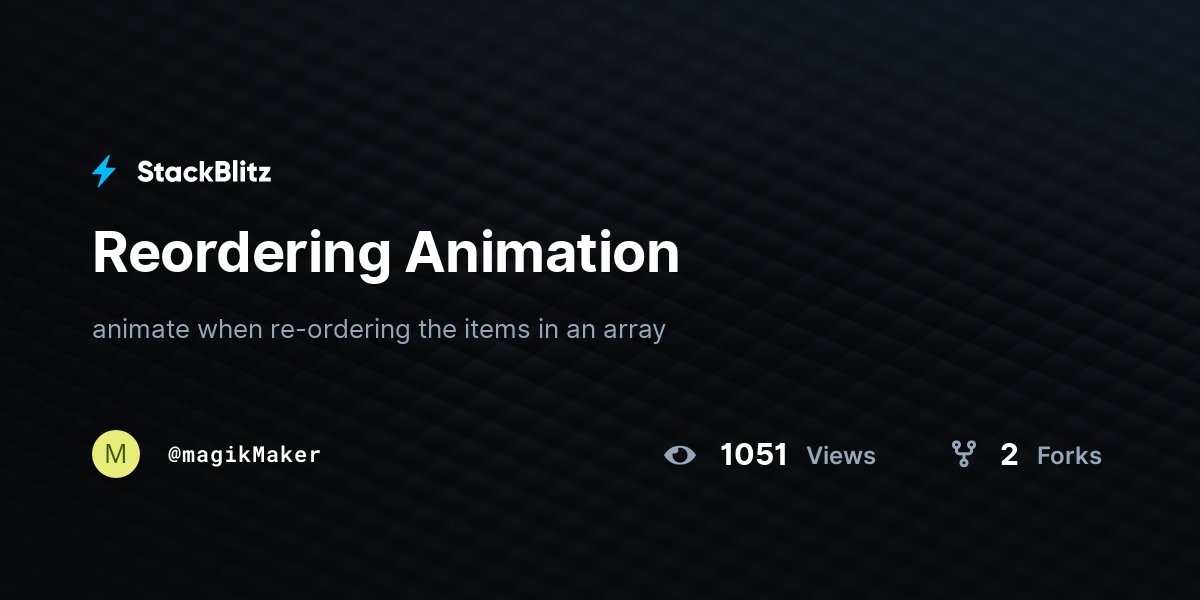 Reordering Animation - StackBlitz