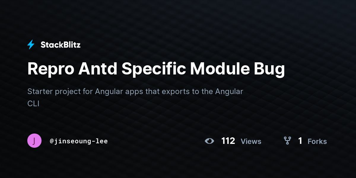 Repro Antd Specific Module Bug - StackBlitz