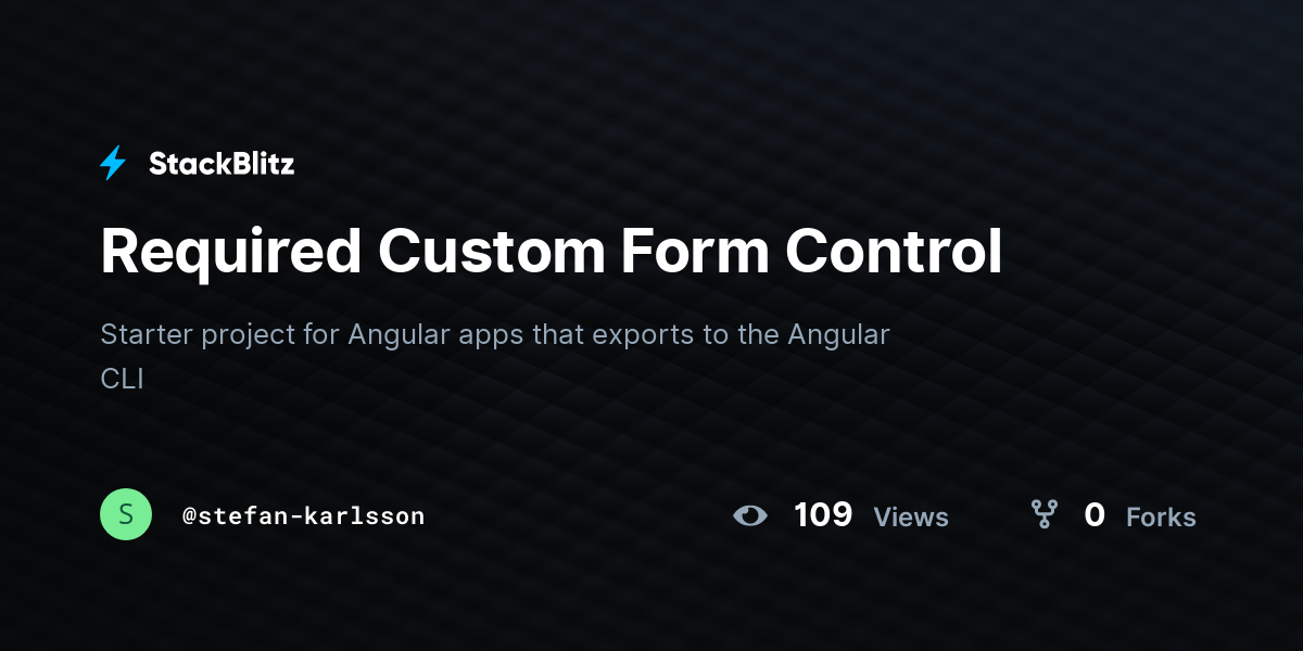 Required Custom Form Control - StackBlitz