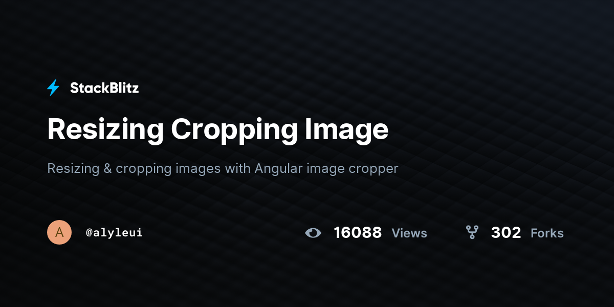 Resizing Cropping Image - StackBlitz