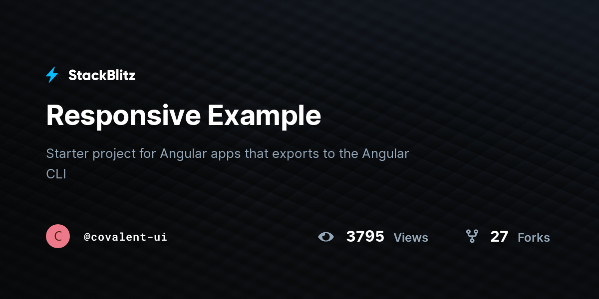 Responsive Example - StackBlitz