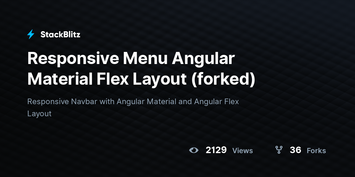 Responsive Menu Angular Material Flex Layout (forked) - StackBlitz