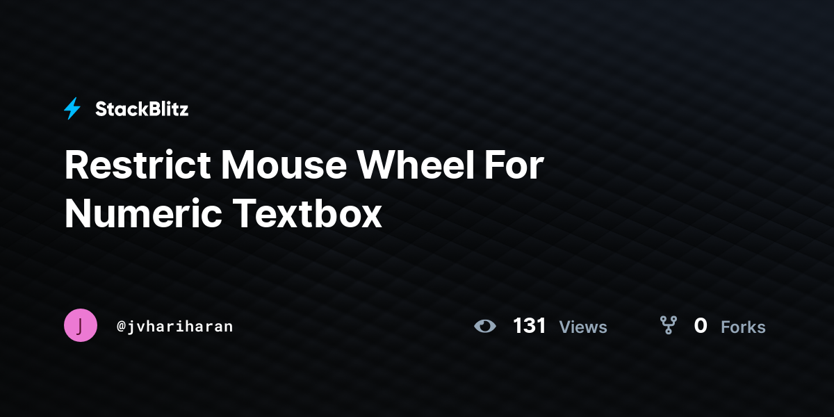 Restrict Mouse Wheel For Numeric Textbox - StackBlitz