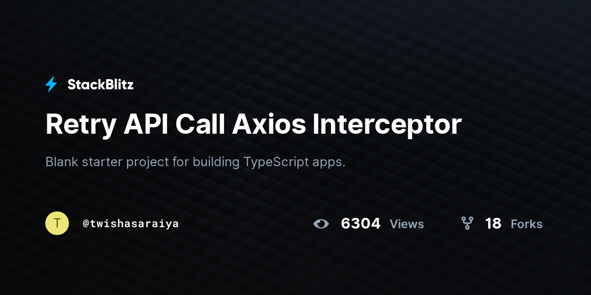Retry API Call Axios Interceptor - StackBlitz
