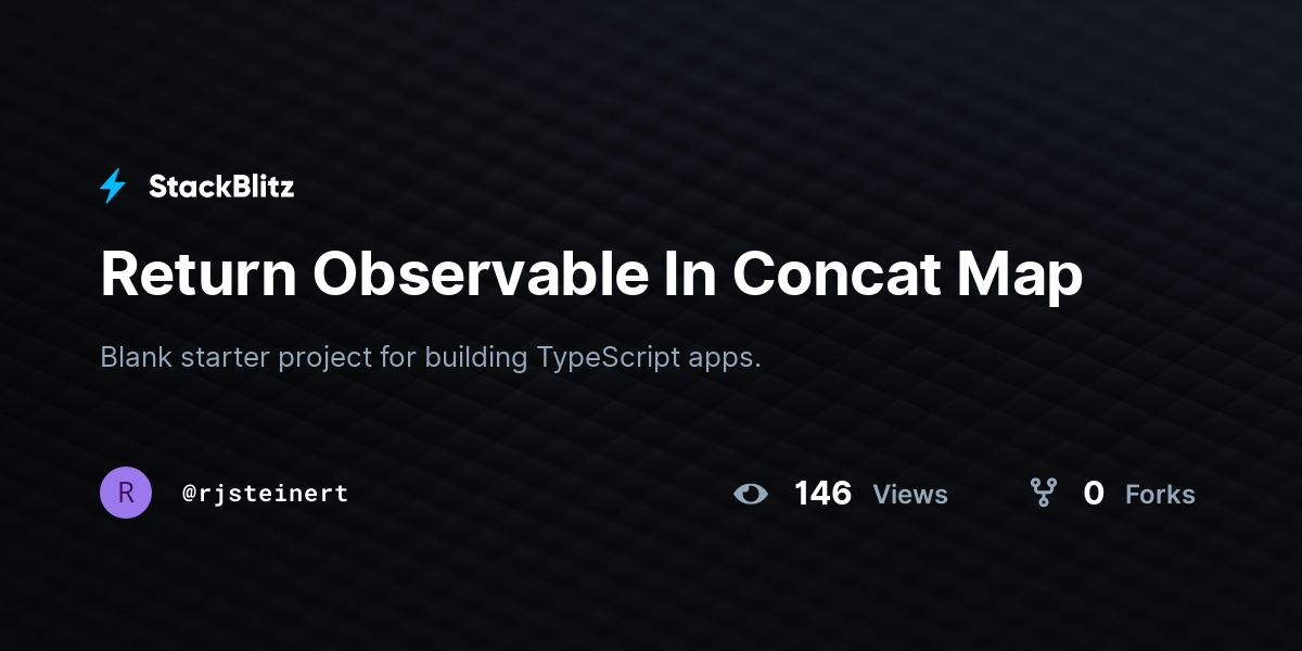 Return Observable In Concat Map - StackBlitz