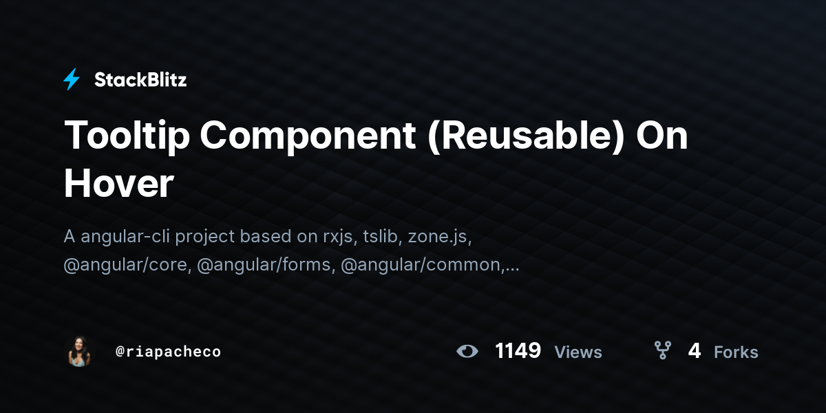 Tooltip Component (Reusable) On Hover - StackBlitz