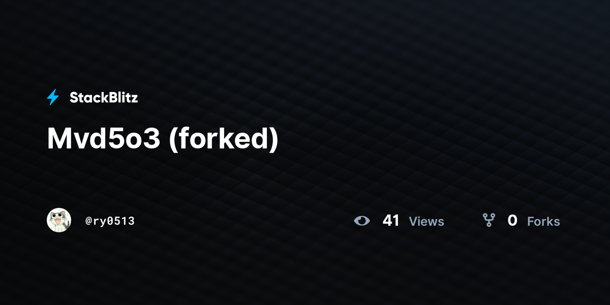 Mvd5o3 (forked) - StackBlitz