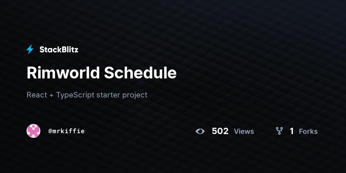 Rimworld Schedule - StackBlitz