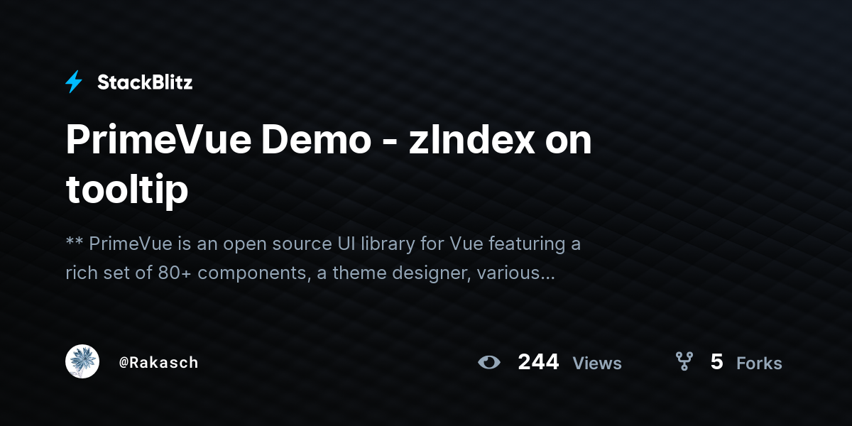 PrimeVue Demo - zIndex on tooltip - StackBlitz