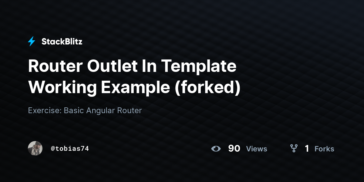 Router Outlet In Template Working Example (forked) StackBlitz