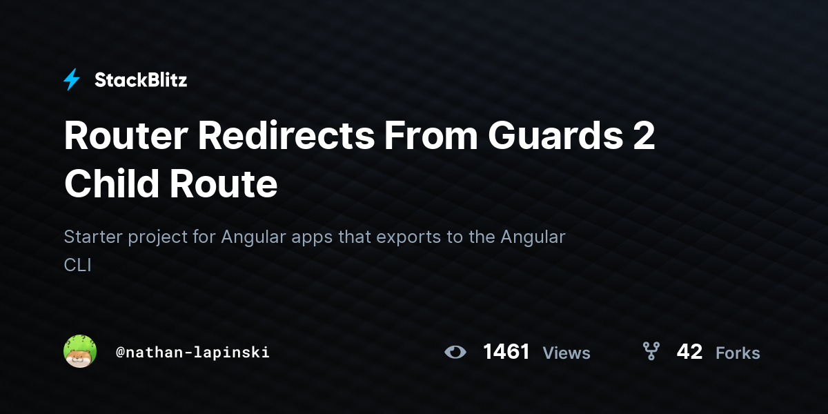 Router Redirects From Guards 2 Child Route - StackBlitz