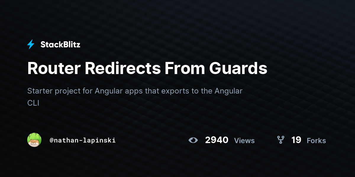 Router Redirects From Guards - StackBlitz