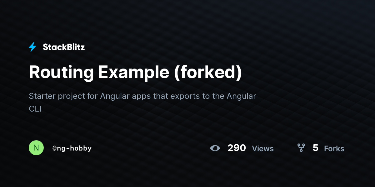 Routing Example (forked) - StackBlitz