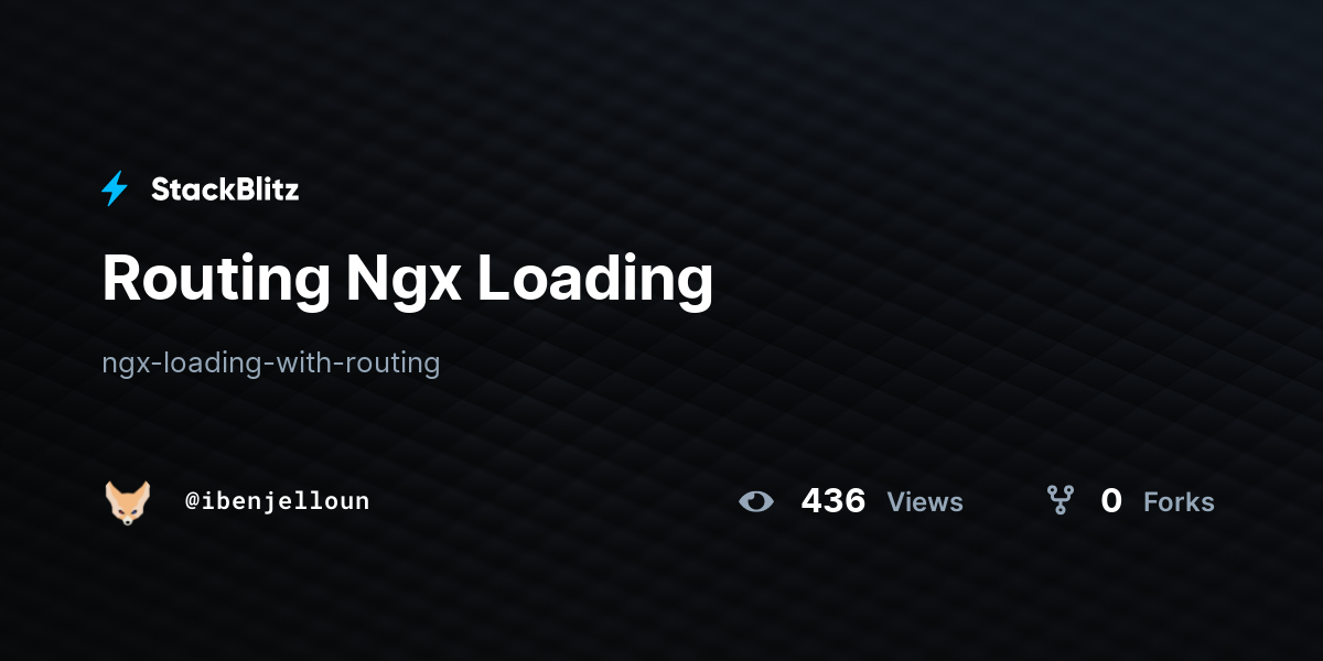 Routing Ngx Loading - StackBlitz