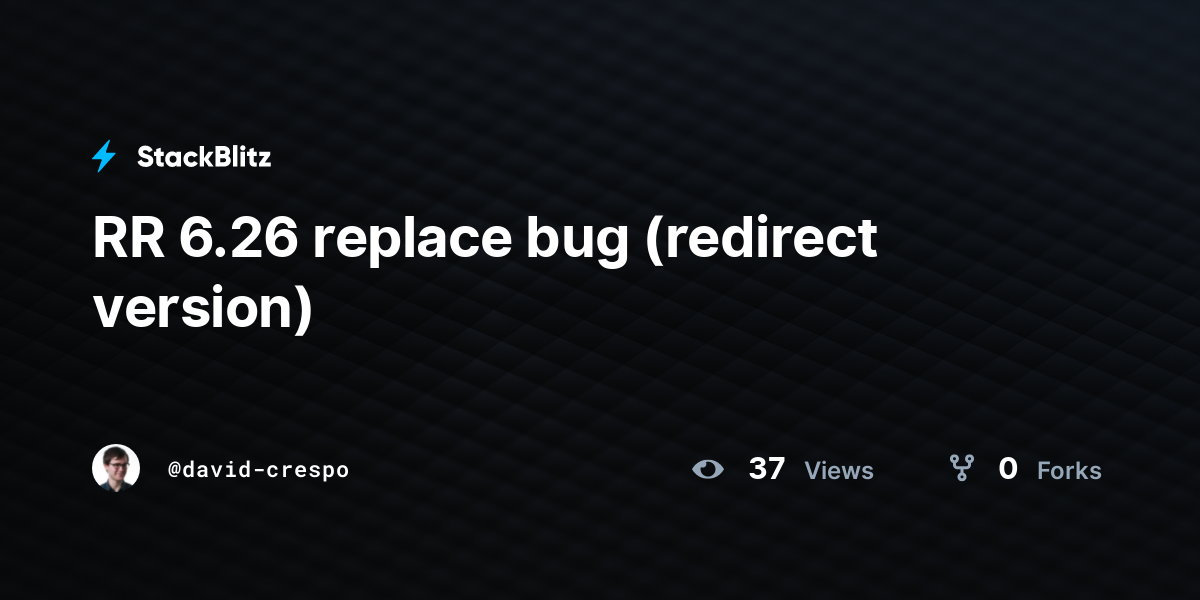 RR 6.26 replace bug (redirect version) - StackBlitz
