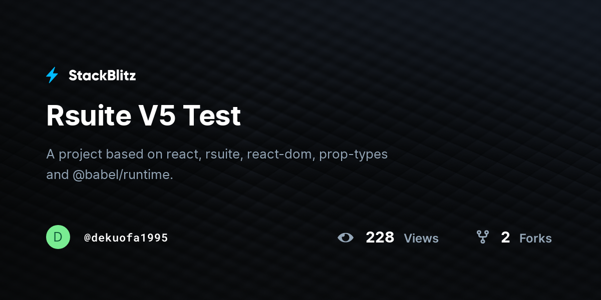 Rsuite V5 Test - StackBlitz