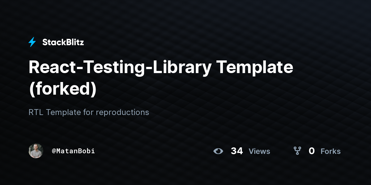 React-Testing-Library Template (forked) - StackBlitz