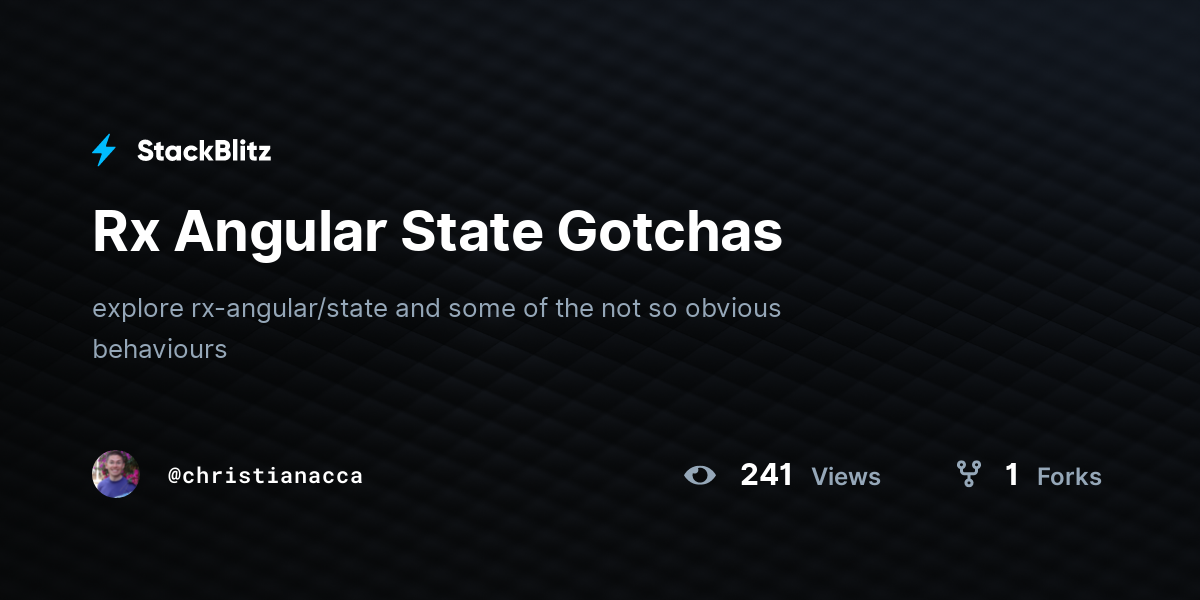 Rx Angular State Gotchas - StackBlitz