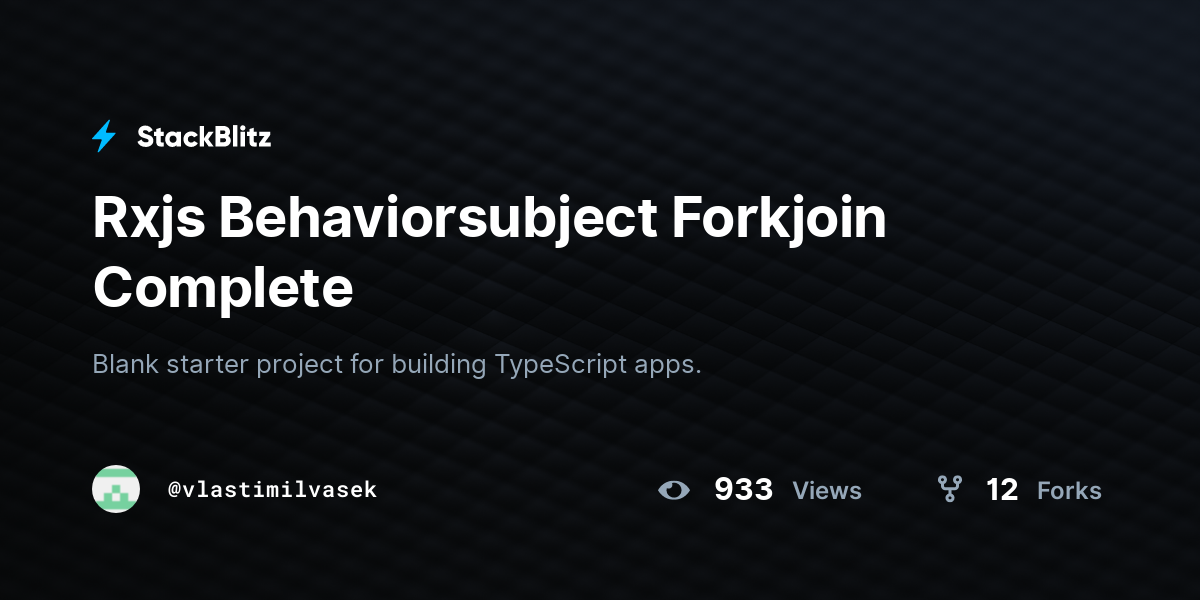 Rxjs Behaviorsubject Forkjoin Complete - StackBlitz