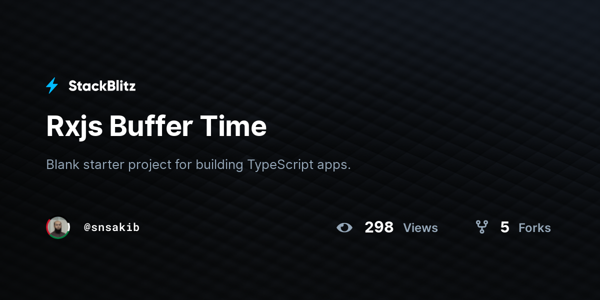 Rxjs Buffer Time - StackBlitz