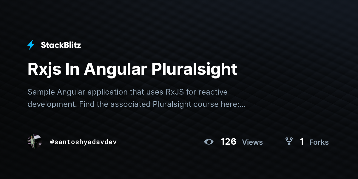Rxjs In Angular Pluralsight - StackBlitz