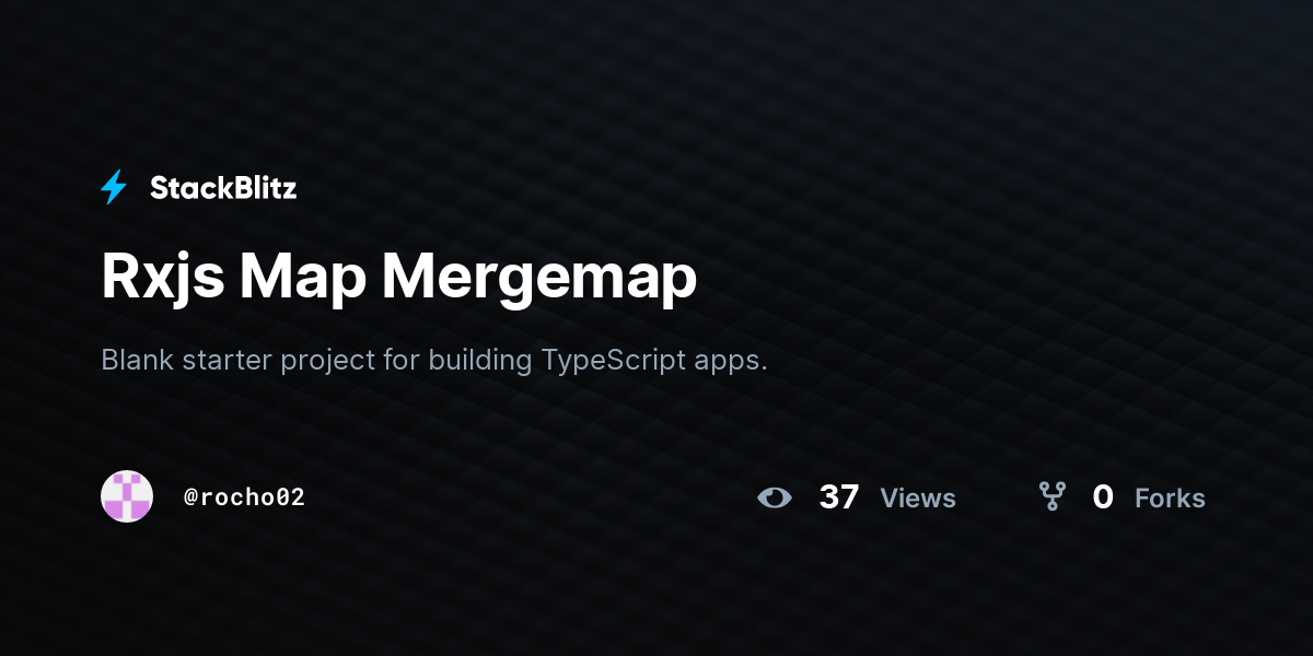 Rxjs Map Mergemap - StackBlitz