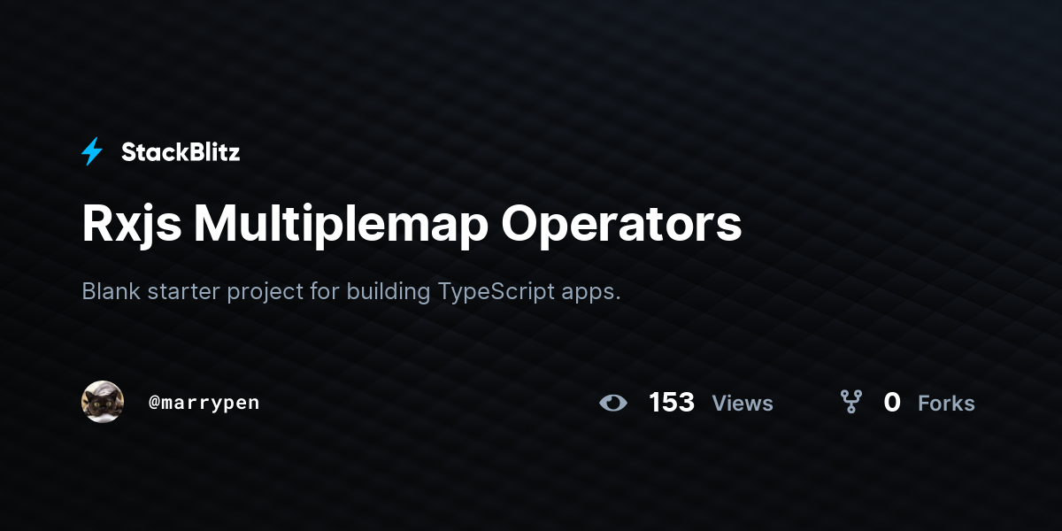 Rxjs Multiplemap Operators - StackBlitz