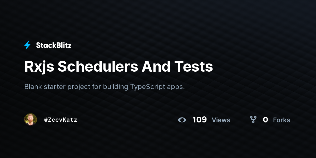Rxjs Schedulers And Tests - StackBlitz