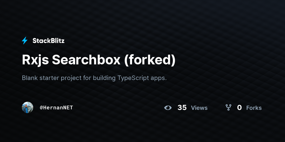 Rxjs Searchbox (forked) - StackBlitz