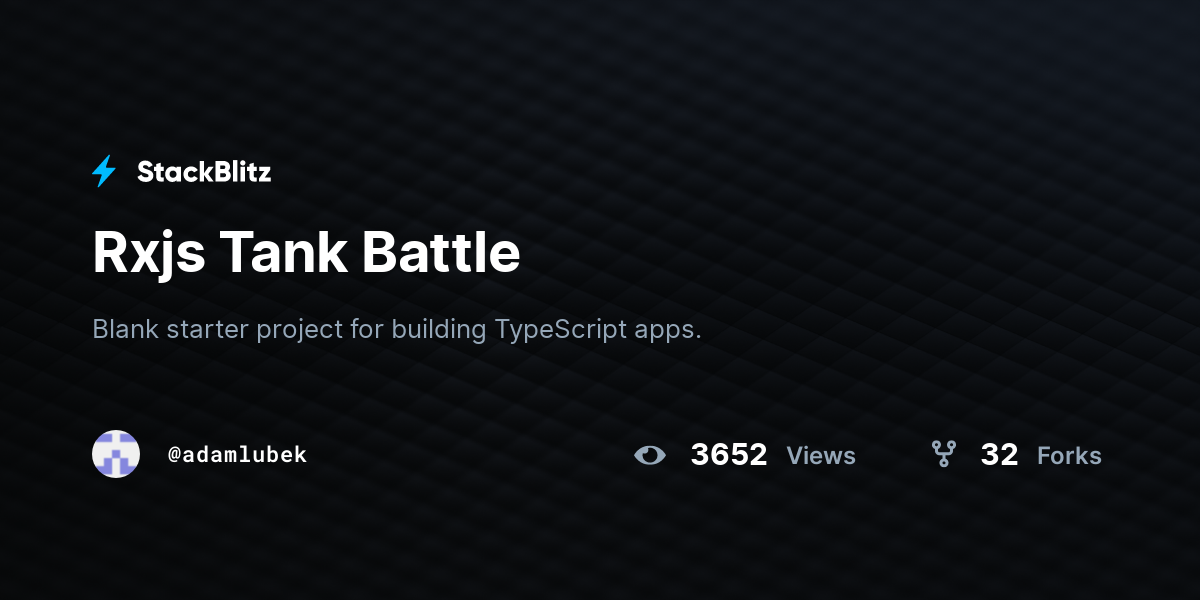 Rxjs Tank Battle - StackBlitz