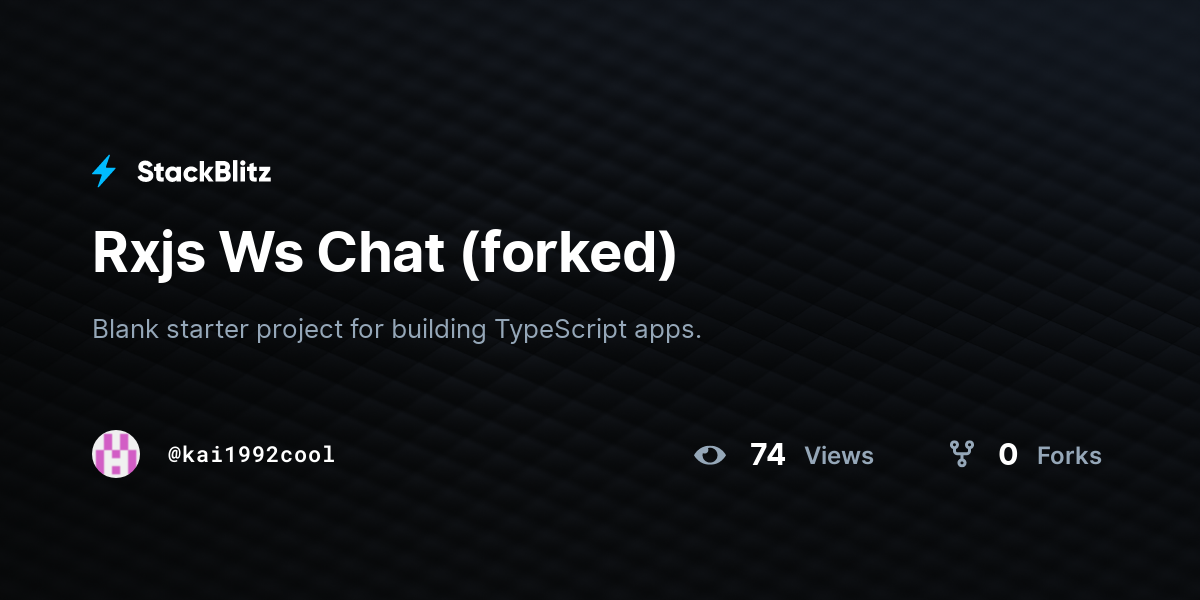 Rxjs Ws Chat (forked) - StackBlitz