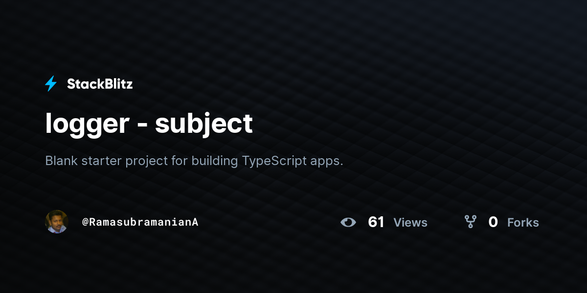 logger - subject - StackBlitz