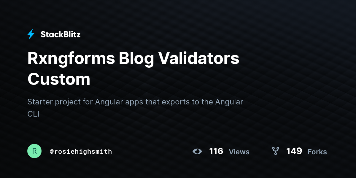 Rxngforms Blog Validators Custom - StackBlitz