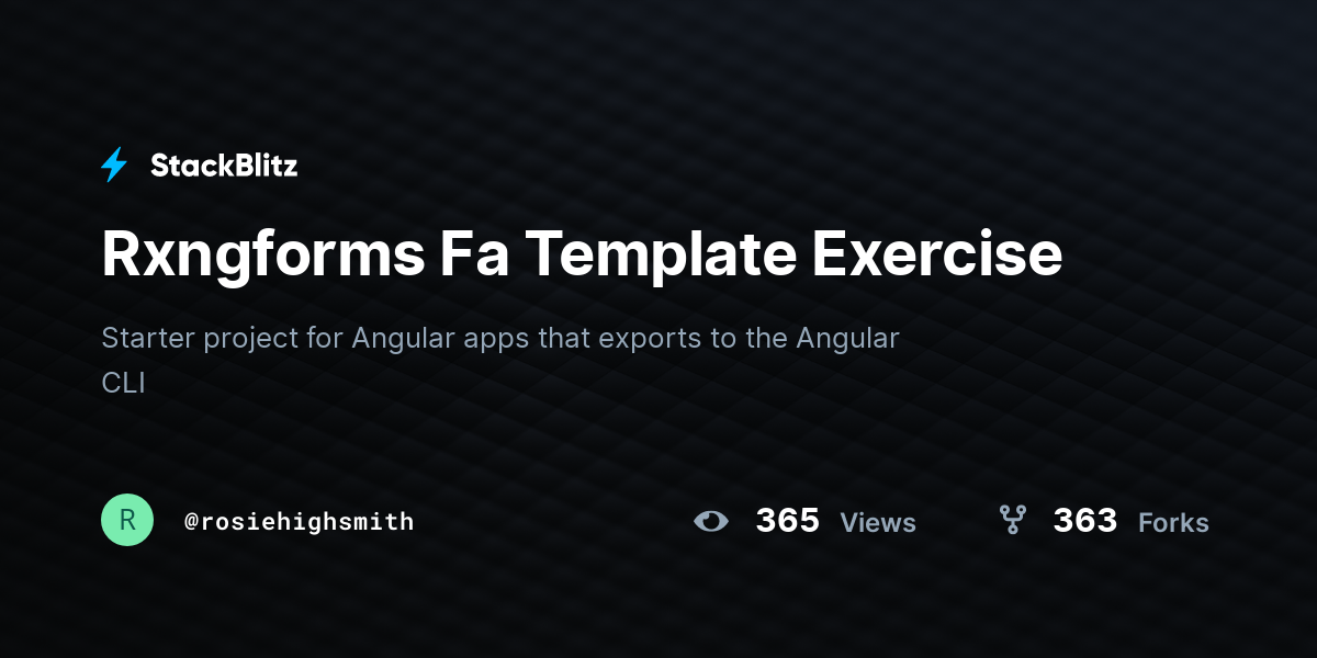 Rxngforms Fa Template Exercise - StackBlitz