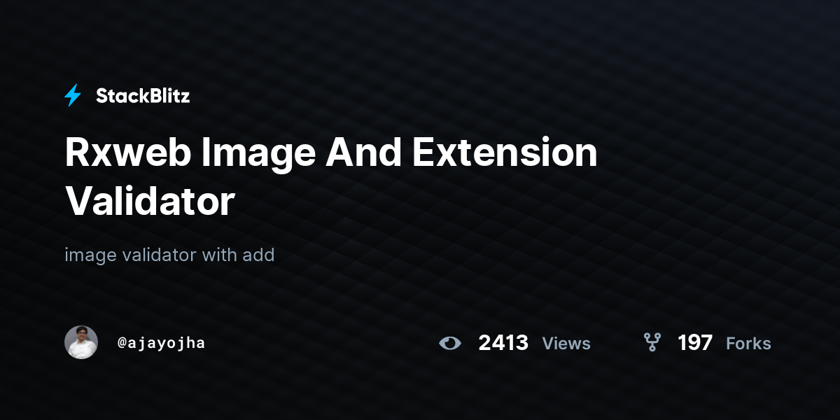 Rxweb Image And Extension Validator - StackBlitz