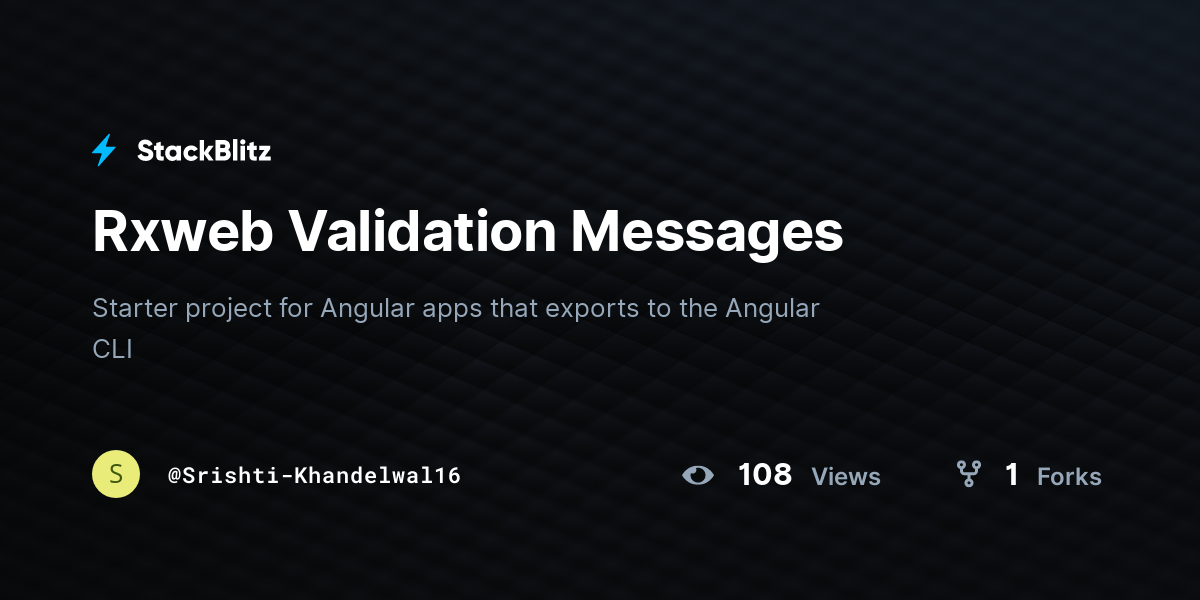 Rxweb Validation Messages - StackBlitz