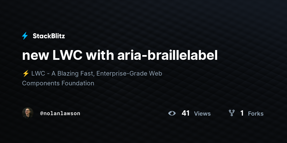 new LWC with aria-braillelabel - StackBlitz