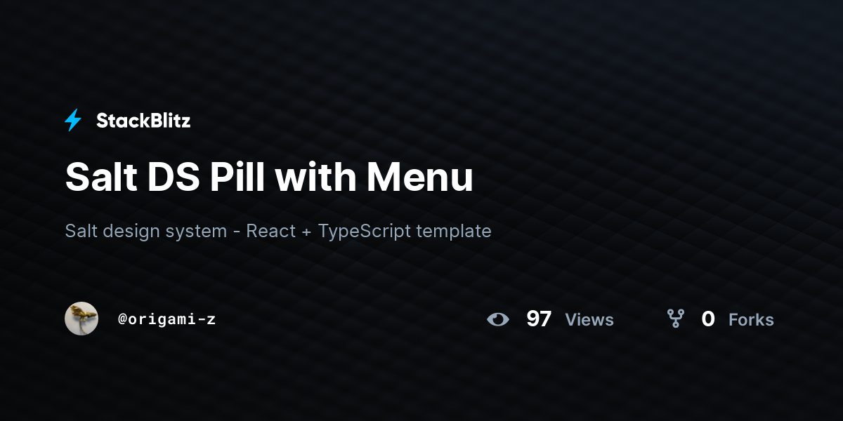 Salt DS Pill with Menu - StackBlitz