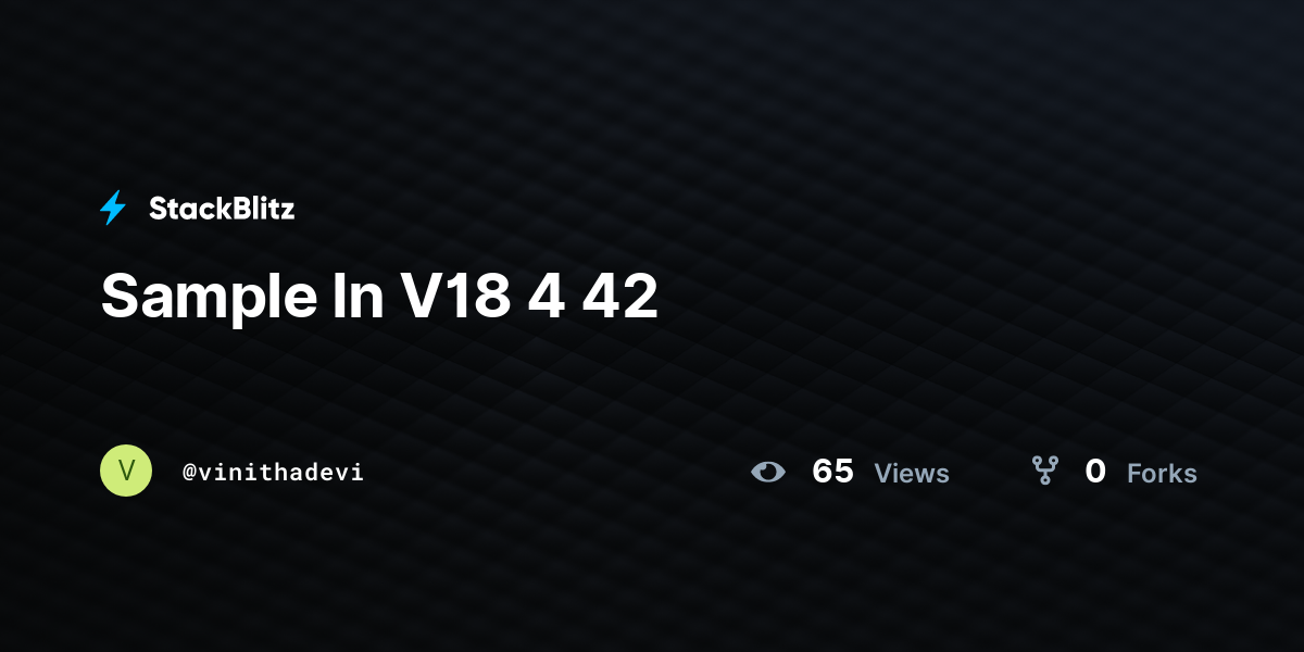 Sample In V18 4 42 - StackBlitz
