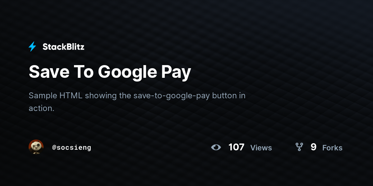 Save To Google Pay - StackBlitz