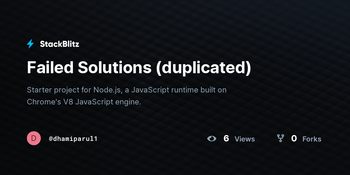Failed Solutions (duplicated) - StackBlitz